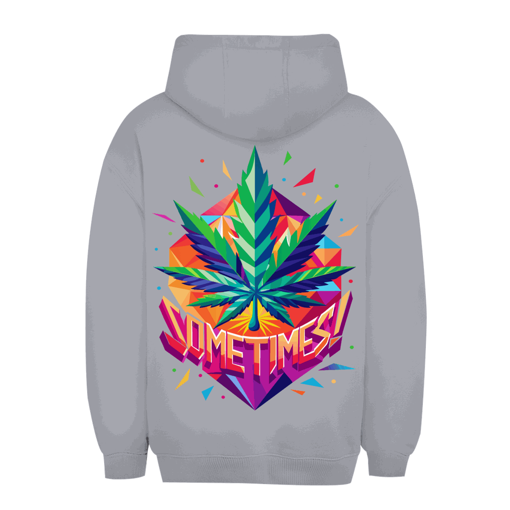 Unisex Oversize Hoodie - Sometimes | Division420®
