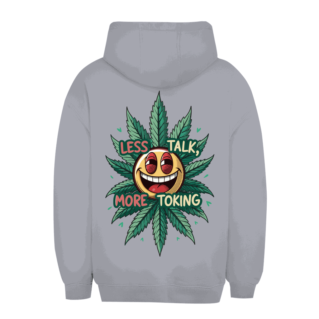 Unisex Oversize Hoodie - Less talk, more toking | Division420®
