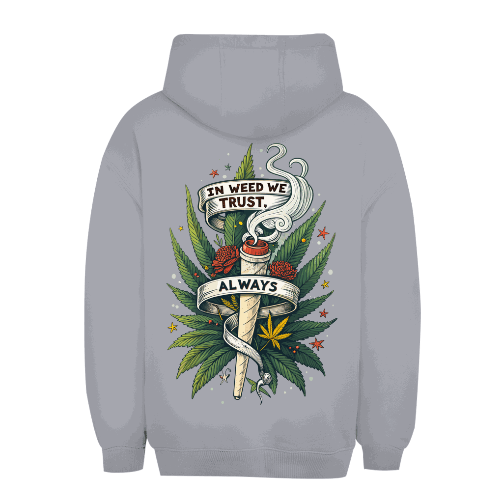 Unisex Oversize Hoodie - In weed we trust, always! | Division420®