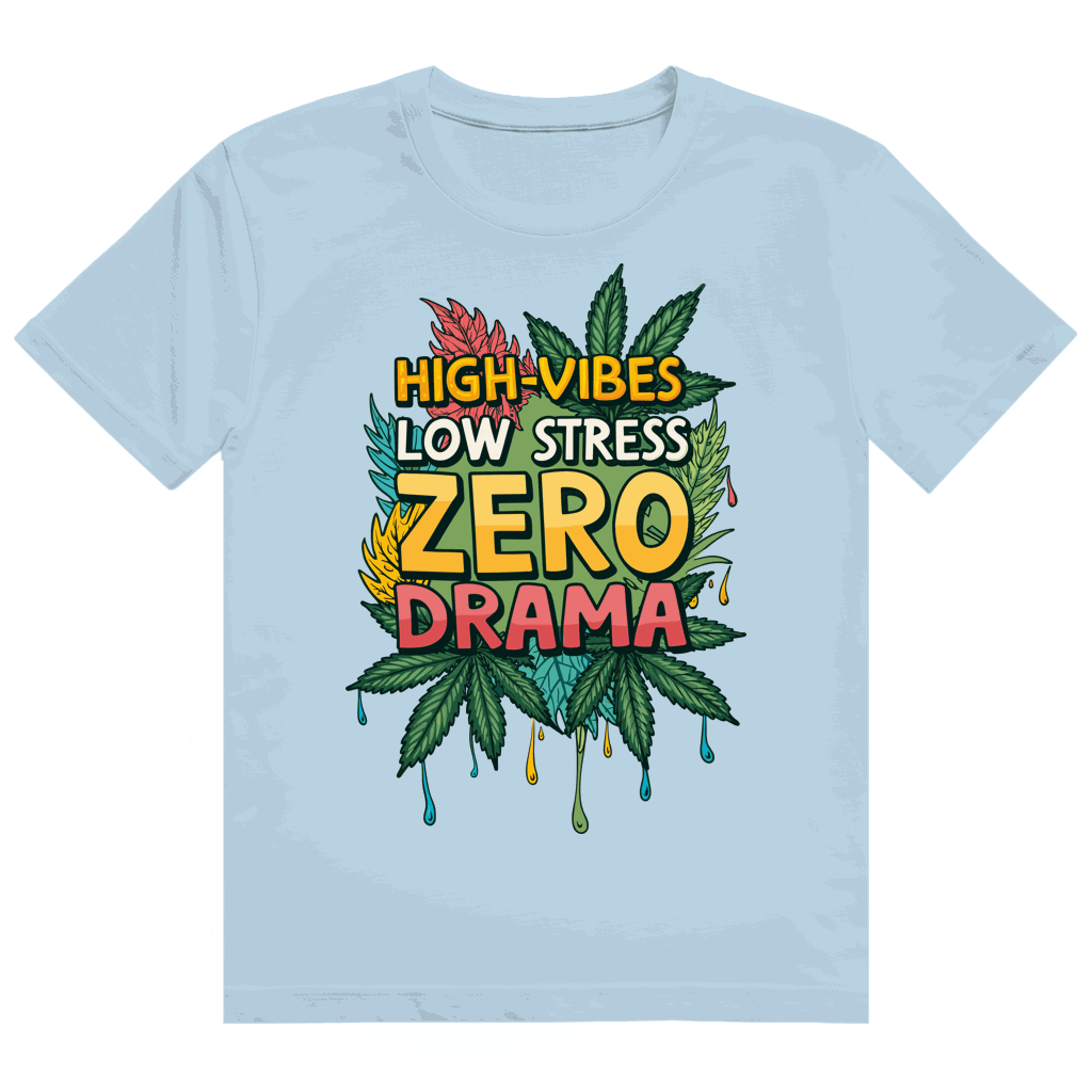 Heavy Cotton T-Shirt - High-Vibes, low stress, zero drama | Division420®