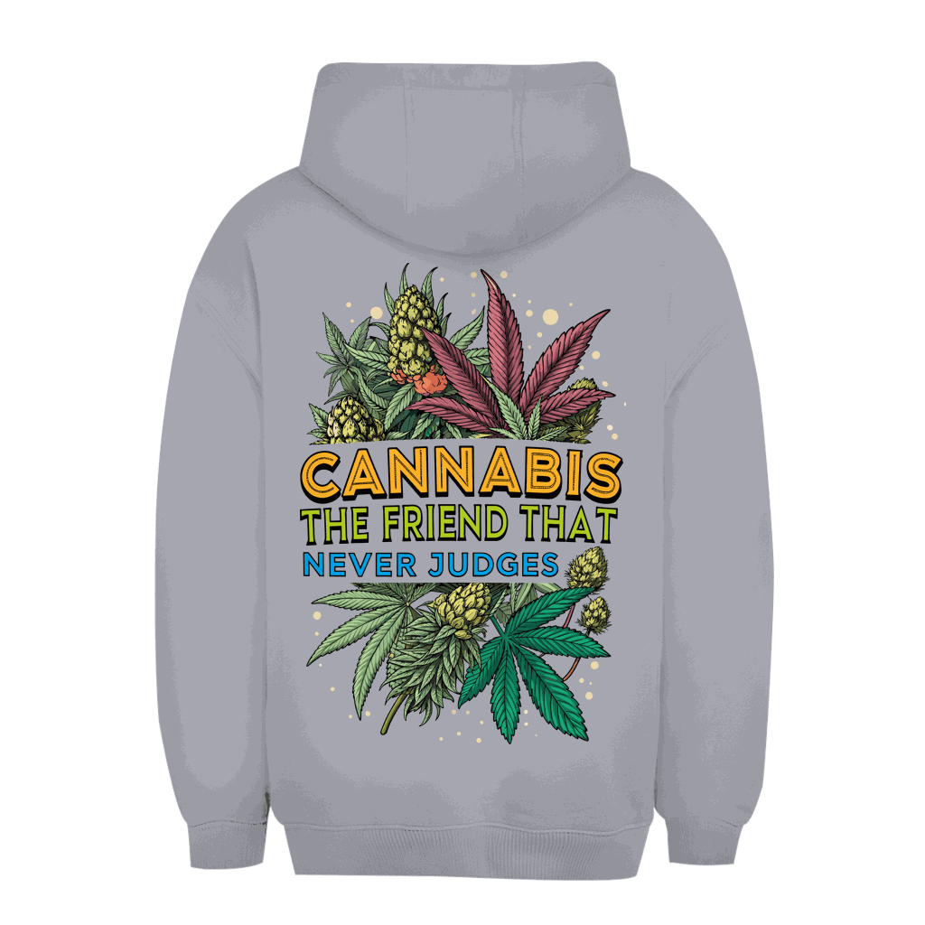 Unisex Oversize Hoodie - Cannabis, The friend that never judges | Division420®