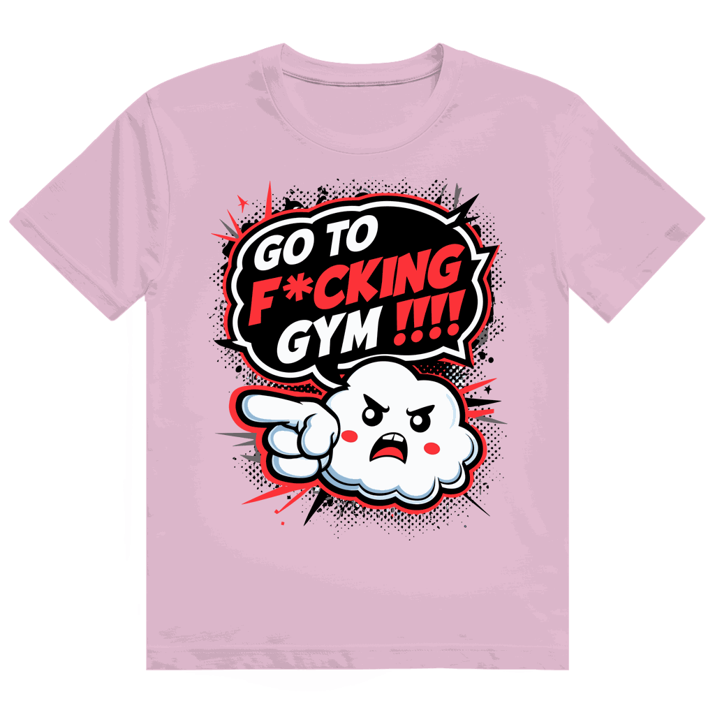 Heavy Cotton T-Shirt - Go to fucking GYM!!! | Division420®