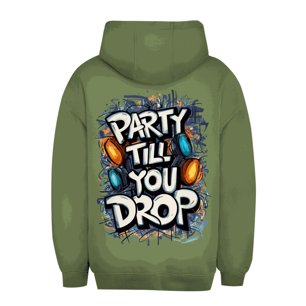 Unisex Oversize Hoodie - Party till you drop | Division420®