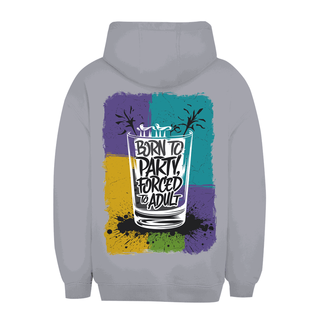Unisex Oversize Hoodie - Born to Party | Division420®