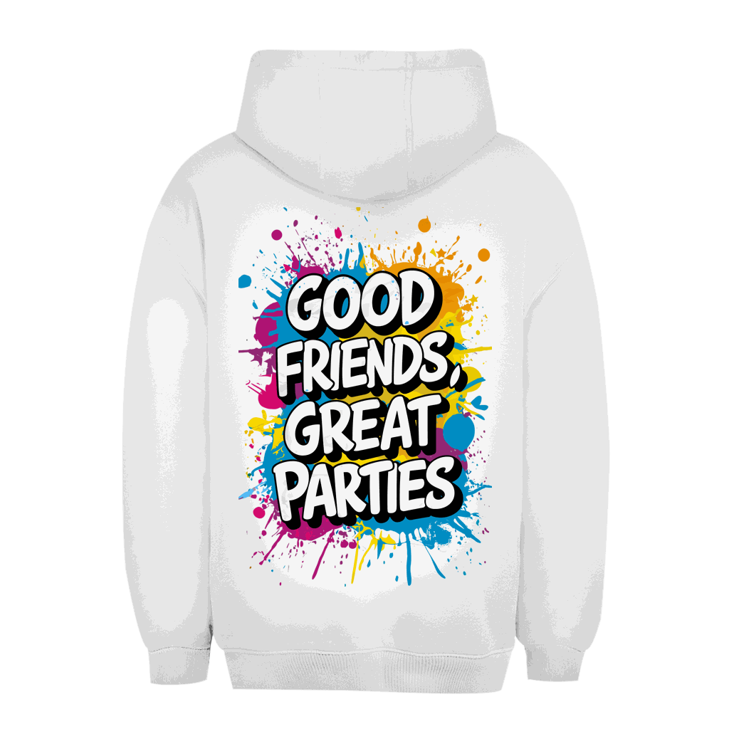 Unisex Oversize Hoodie - Good Friends, great Parties! | Division420®