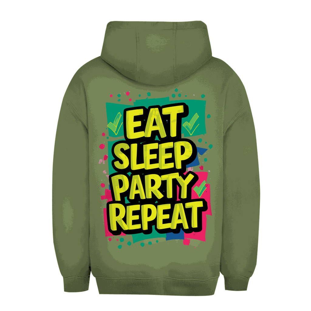 Unisex Oversize Hoodie - Eat Sleep Party Repead | Division420®