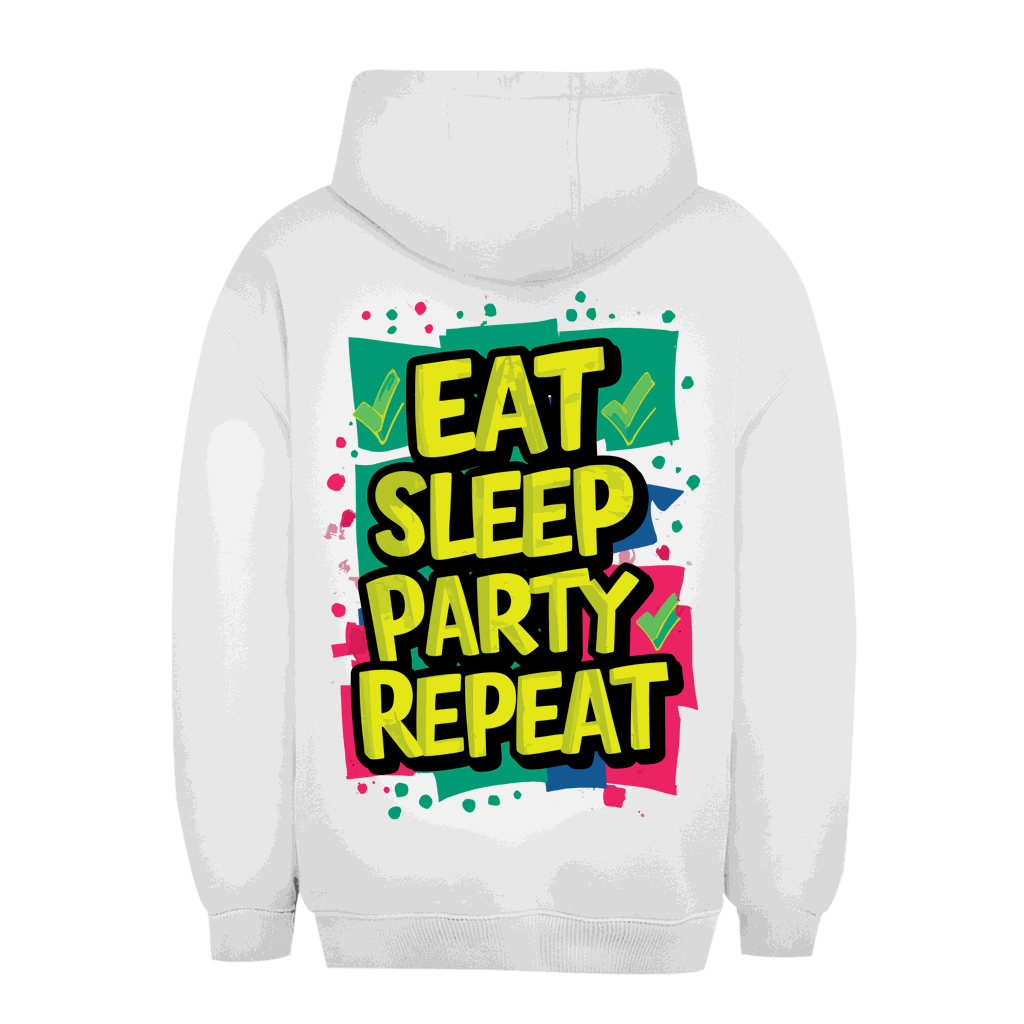 Unisex Oversize Hoodie - Eat Sleep Party Repead | Division420®