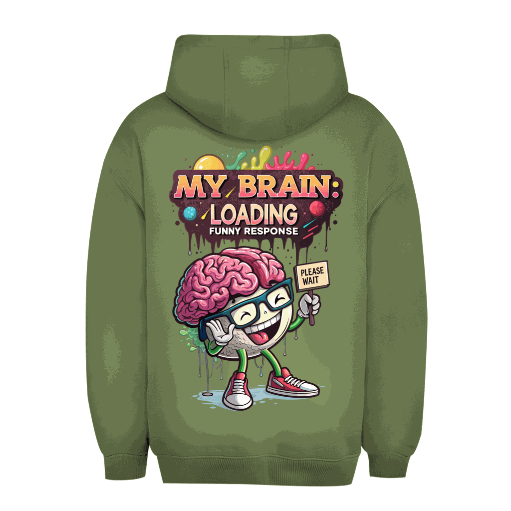 Unisex Oversize Hoodie - My Brain loading | Division420®