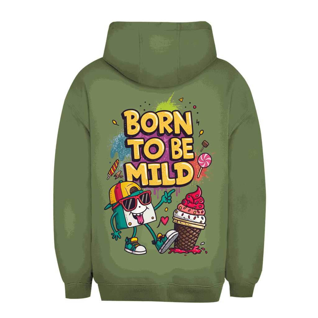 Unisex Oversize Hoodie - Born to be mild | Division420®