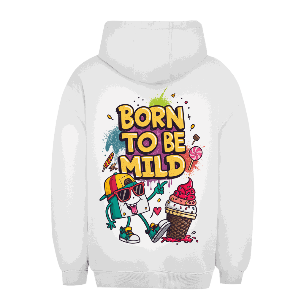 Unisex Oversize Hoodie - Born to be mild | Division420®