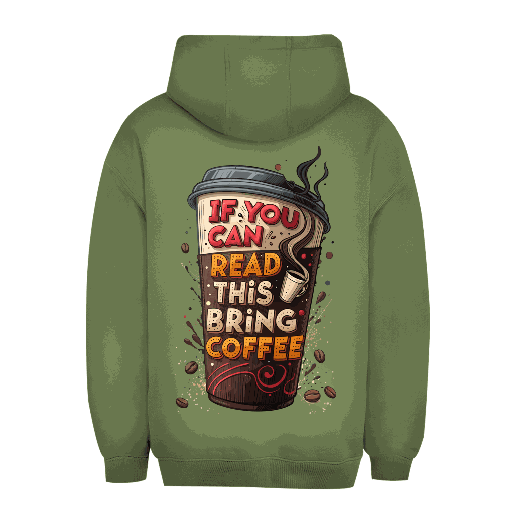 Unisex Oversize Hoodie - Bring Coffee! | Division420®