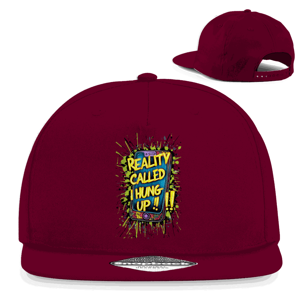 Snapback Rapper Cap - Reality called ,i hung up!!! | Division420®