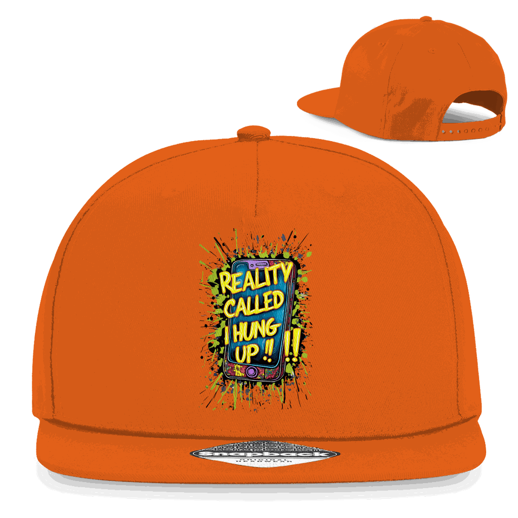 Snapback Rapper Cap - Reality called ,i hung up!!! | Division420®