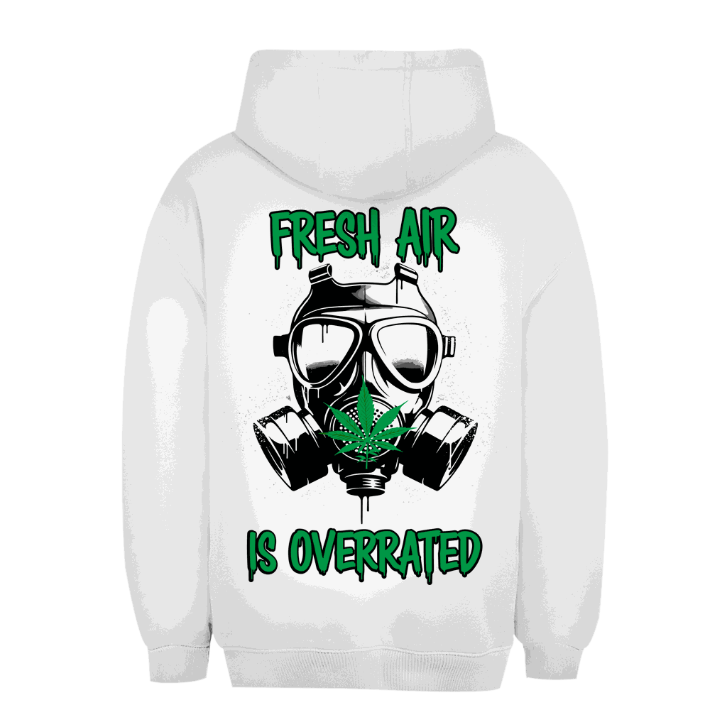 Unisex Oversize Hoodie - Fresh Air is Overrated | Division420®