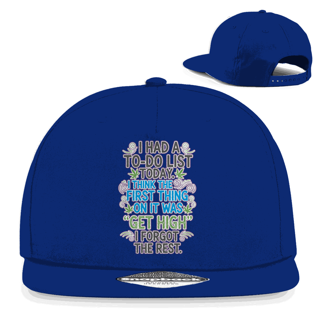 Snapback Rapper Cap - I had a to-do list today. | Division420®