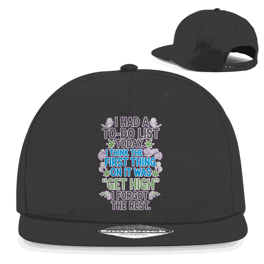 Snapback Rapper Cap - I had a to-do list today. | Division420®