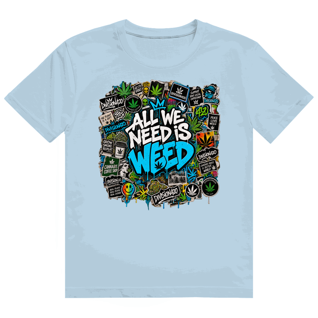 Heavy Cotton T-Shirt - All we need is Weed | Division420®