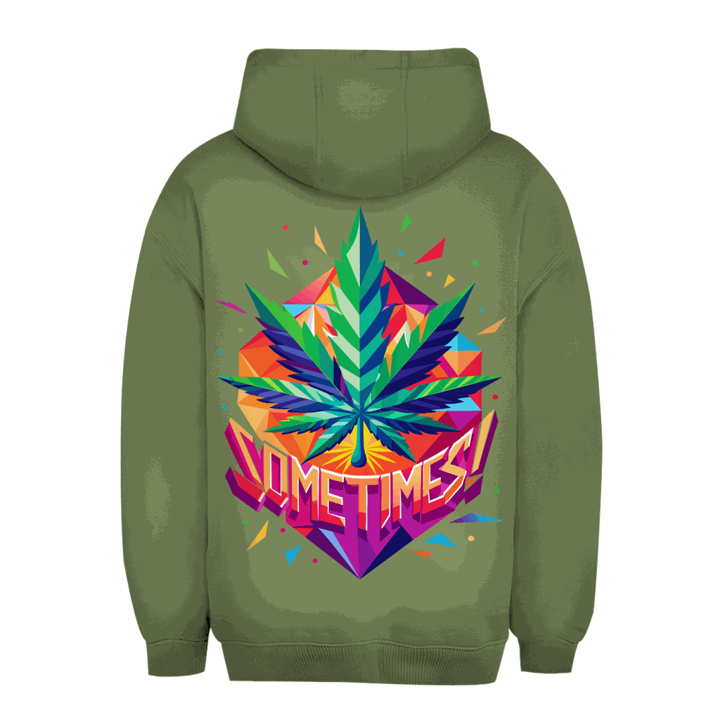 Unisex Oversize Hoodie - Sometimes | Division420®