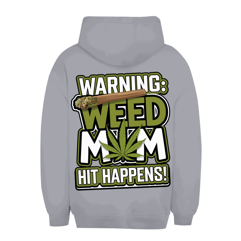 Unisex Oversize Hoodie - Warning Weed Mom | Division420®