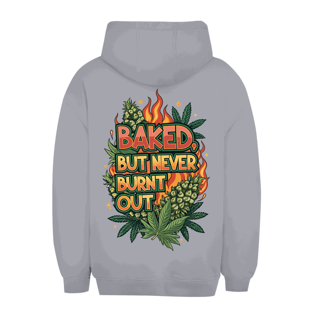 Unisex Oversize Hoodie - Baked, but never burn out | Division420®
