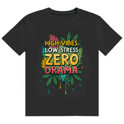Heavy Cotton T-Shirt - High-Vibes, low stress, zero drama | Division420®