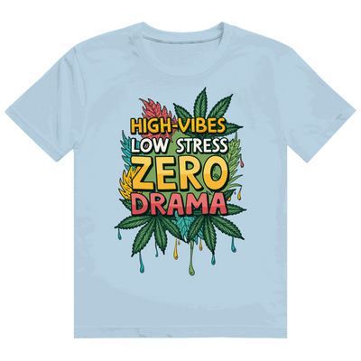 Heavy Cotton T-Shirt - High-Vibes, low stress, zero drama | Division420®
