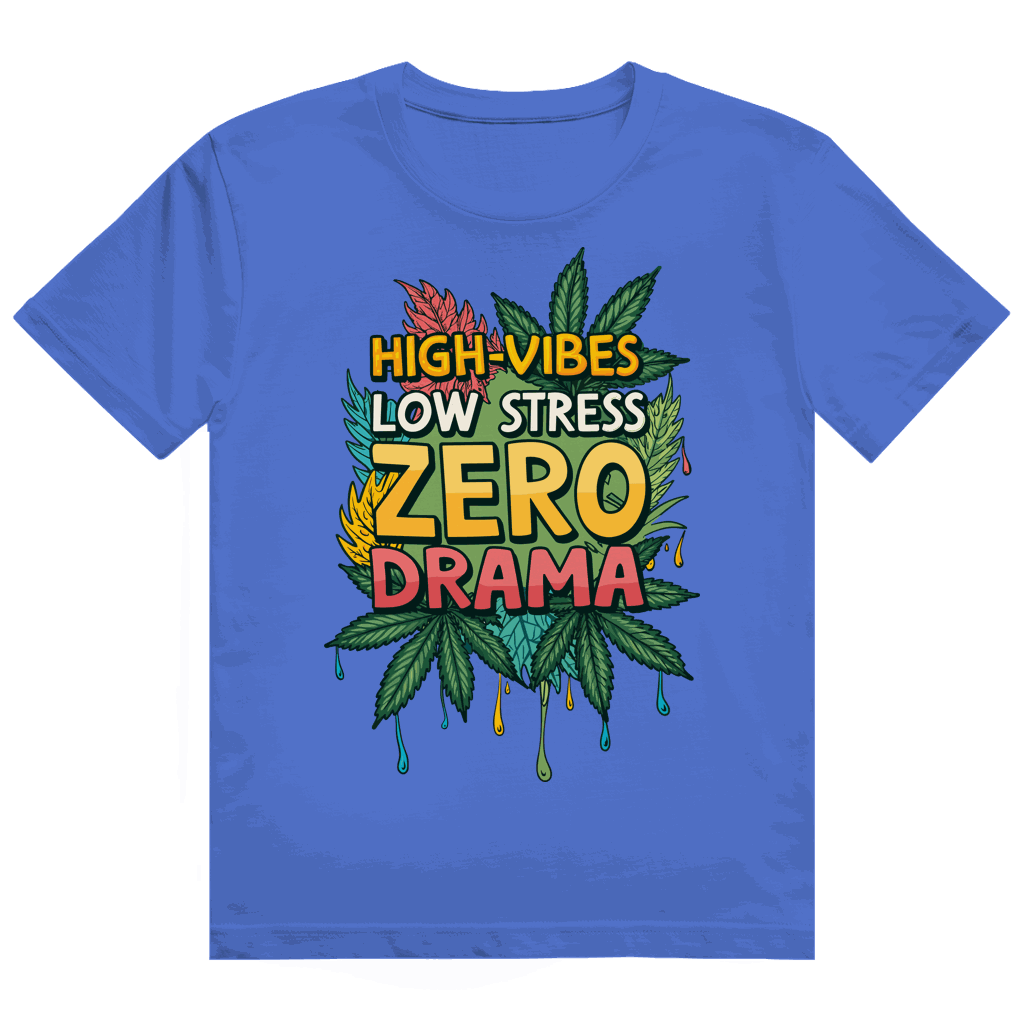 Heavy Cotton T-Shirt - High-Vibes, low stress, zero drama | Division420®