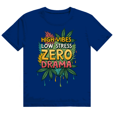 Heavy Cotton T-Shirt - High-Vibes, low stress, zero drama | Division420®
