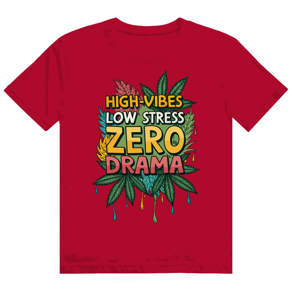Heavy Cotton T-Shirt - High-Vibes, low stress, zero drama | Division420®