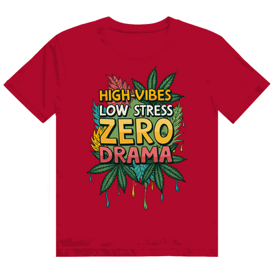 Heavy Cotton T-Shirt - High-Vibes, low stress, zero drama | Division420®