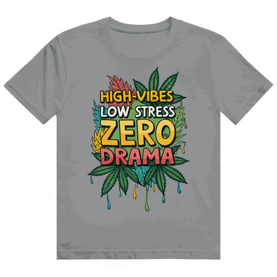 Heavy Cotton T-Shirt - High-Vibes, low stress, zero drama | Division420®