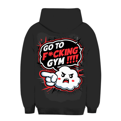 Unisex Oversize Hoodie - Go to fucking GYM!!! | Division420®