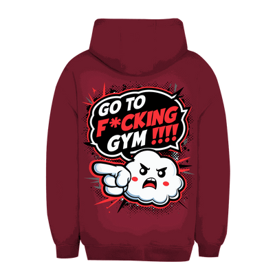 Unisex Oversize Hoodie - Go to fucking GYM!!! | Division420®