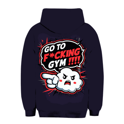 Unisex Oversize Hoodie - Go to fucking GYM!!! | Division420®
