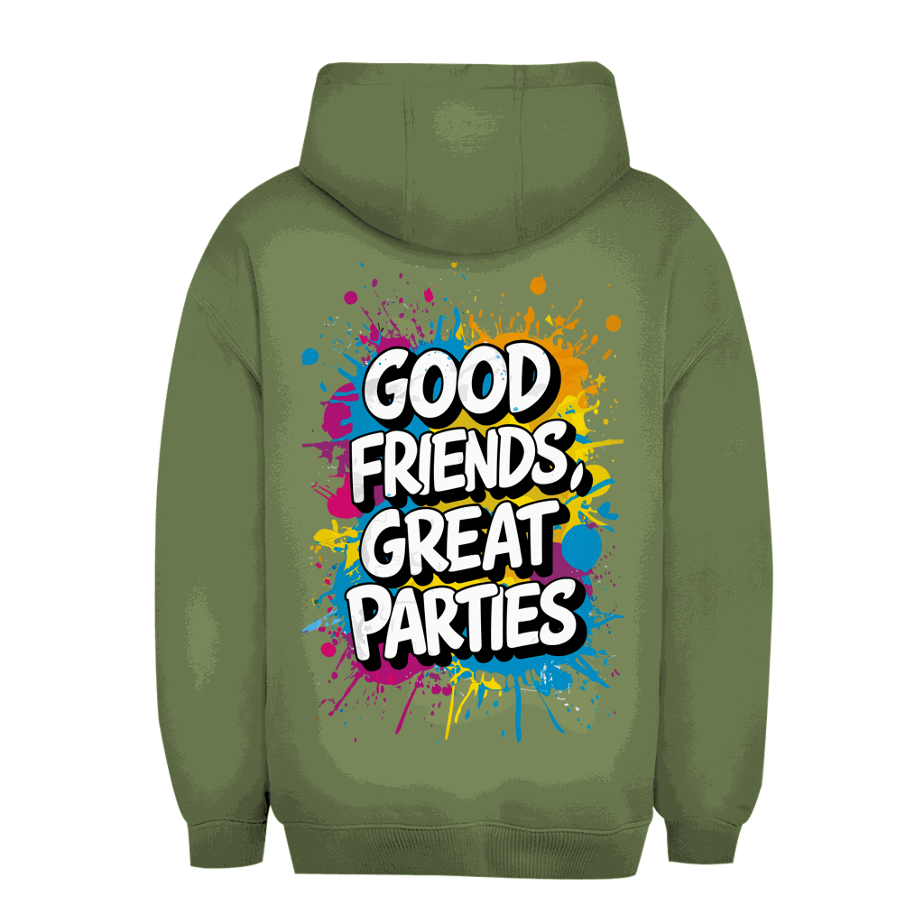Unisex Oversize Hoodie - Good Friends, great Parties! | Division420®