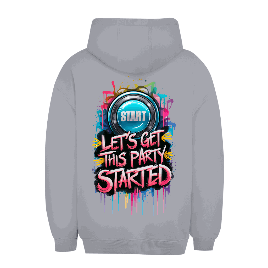 Unisex Oversize Hoodie - Let's get this Party started | Division420®