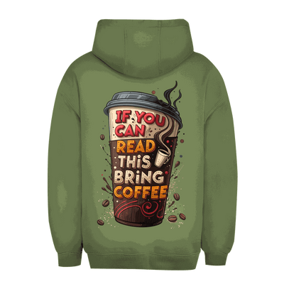 Unisex Oversize Hoodie - Bring Coffee! | Division420®