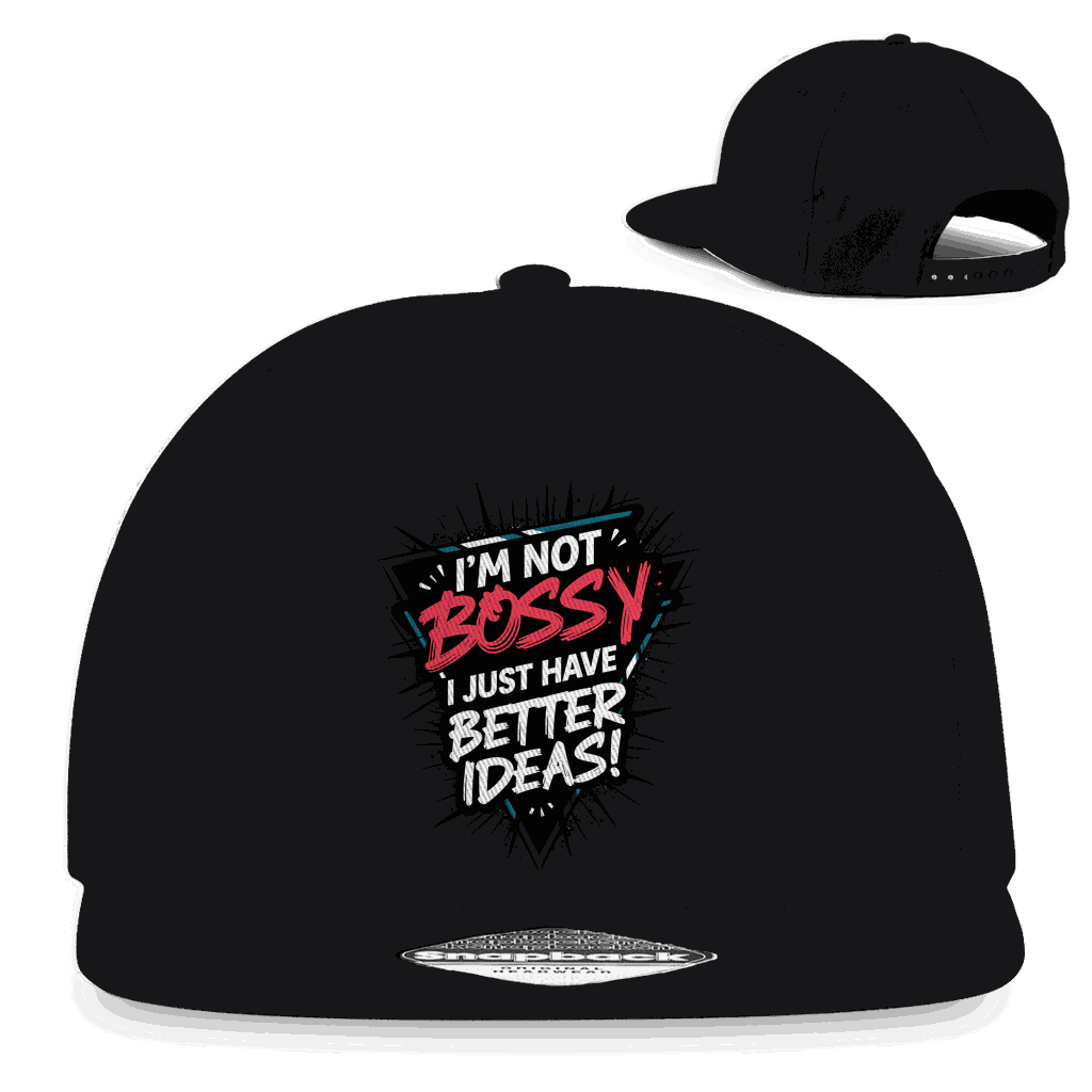 Snapback Rapper Cap - Im not Bossy | Division420®