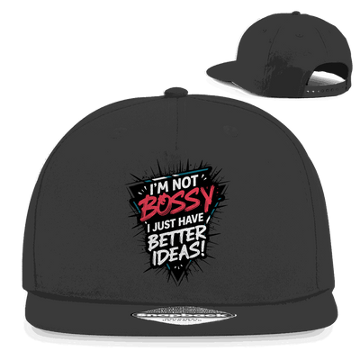Snapback Rapper Cap - Im not Bossy | Division420®
