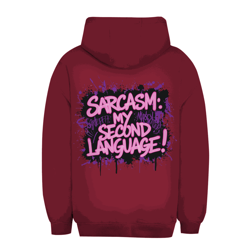 Unisex Oversize Hoodie - Sarcasm, second language | Division420®