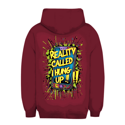 Unisex Oversize Hoodie - Reality called ,i hung up!!! | Division420®