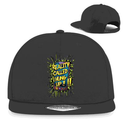 Snapback Rapper Cap - Reality called ,i hung up!!! | Division420®