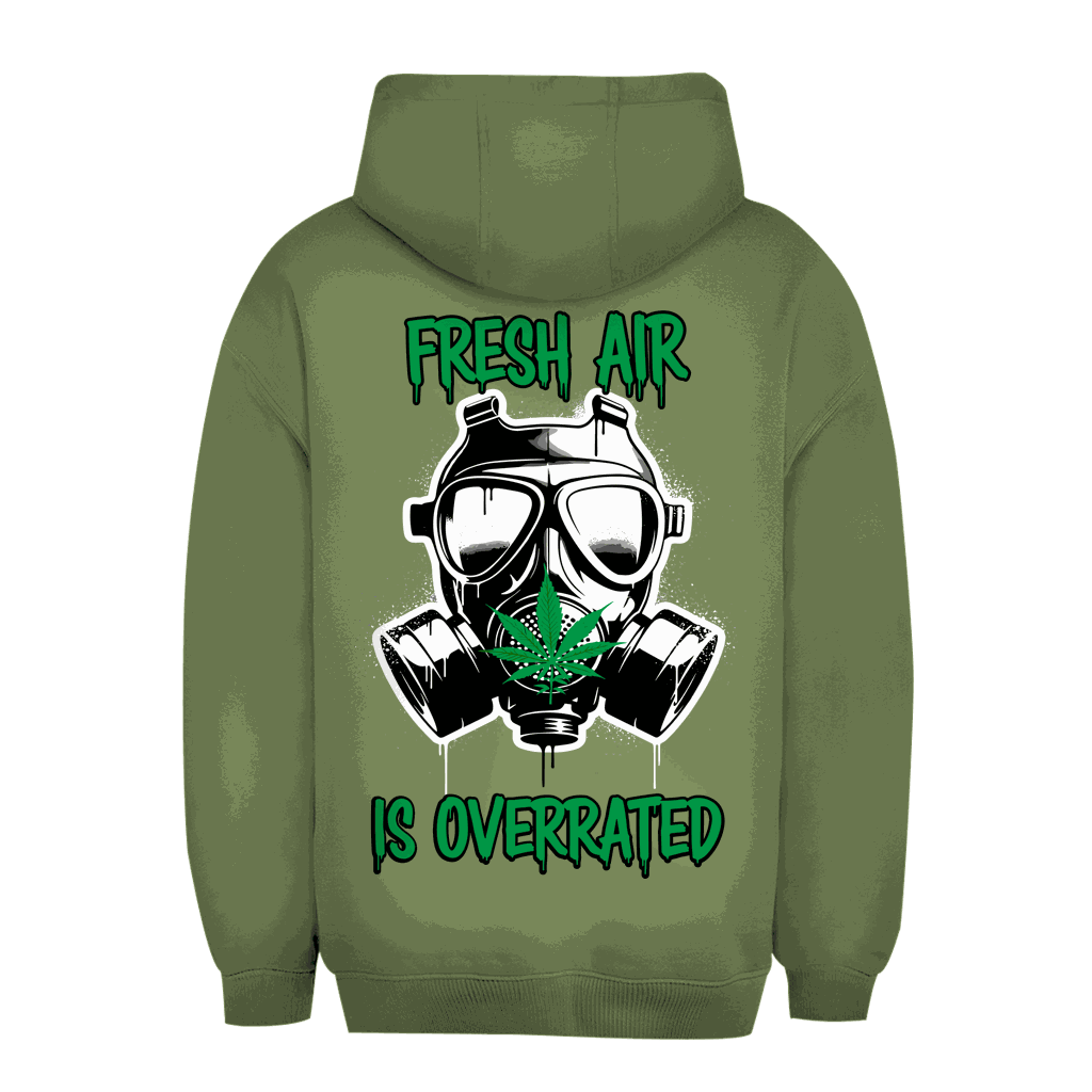 Unisex Oversize Hoodie - Fresh Air is Overrated | Division420®