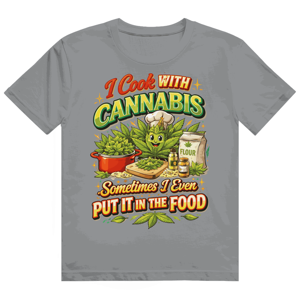 Heavy Cotton T-Shirt - I cook with Cannabis | Division420®