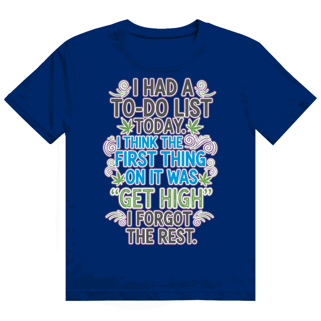 Heavy Cotton T-Shirt - I had a to-do list today. | Division420®