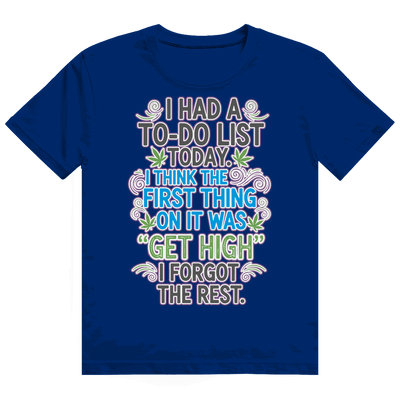 Heavy Cotton T-Shirt - I had a to-do list today. | Division420®