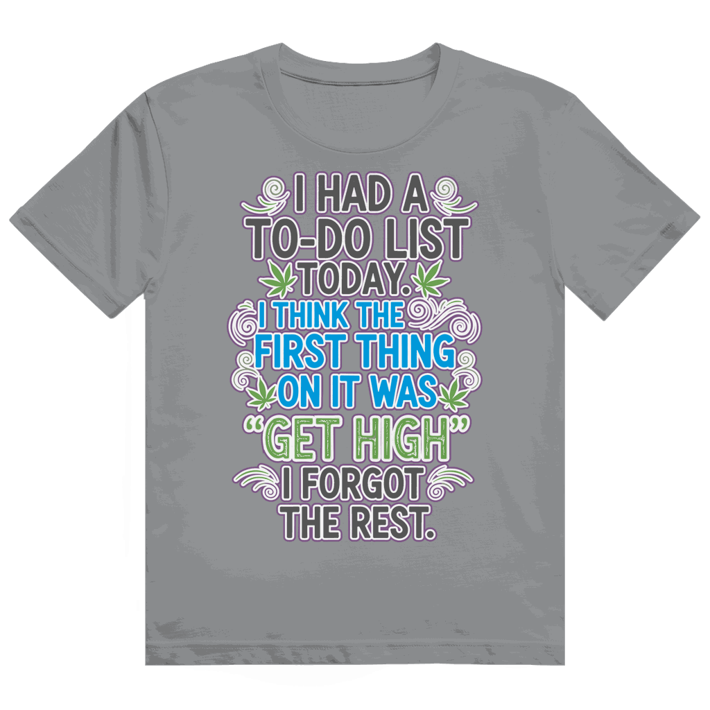 Heavy Cotton T-Shirt - I had a to-do list today. | Division420®