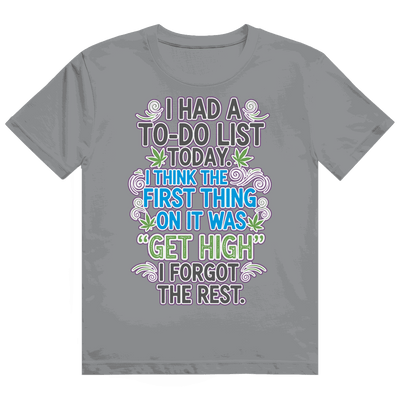 Heavy Cotton T-Shirt - I had a to-do list today. | Division420®