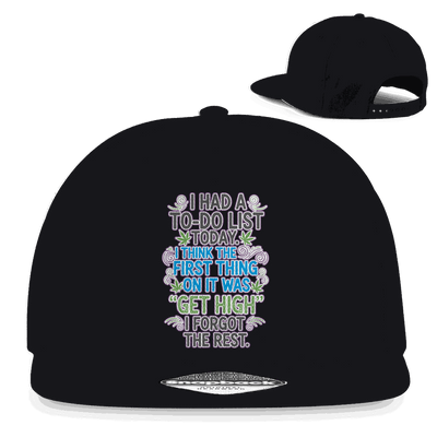 Snapback Rapper Cap - I had a to-do list today. | Division420®