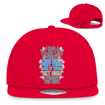 Snapback Rapper Cap - I had a to-do list today. | Division420®